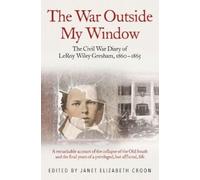 Janet Elizabeth Croon The War Outside My Window (Tascabile)