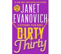 Janet Evanovich Dirty Thirty (Copertina rigida) Stephanie Plum