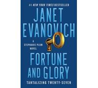 Janet Evanovich Fortune and Glory (Tascabile) Stephanie Plum
