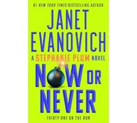Janet Evanovich Now or Never (Copertina rigida) Stephanie Plum