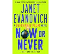 Janet Evanovich Now or Never (Copertina rigida) Stephanie Plum