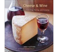 Janet Fletcher Cheese & Wine (Copertina rigida)