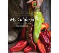 Janet Fletcher Rosetta Costantino My Calabria (Copertina rigida)