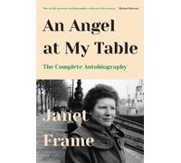 Janet Frame An Angel at My Table (Tascabile)
