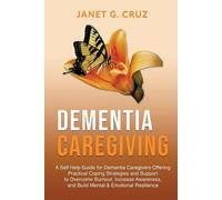 Janet G Cruz Dementia Caregiving (Tascabile)