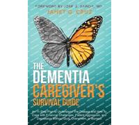 Janet G Cruz The Dementia Caregiver's Survival Guide (Tascabile)