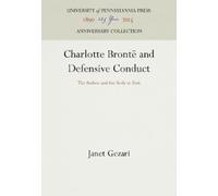 Janet Gezari Charlotte Brontë and Defensive Conduct (Copertina rigida)