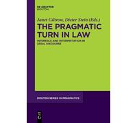 Janet Giltrow The Pragmatic Turn in Law (Tascabile)