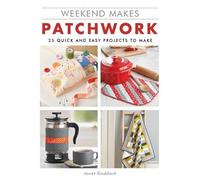 Janet Goddard Weekend Makes: Patchwork (Tascabile) Weekend Makes