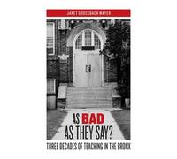 Janet Grossbach Mayer As Bad As They Say? (Copertina rigida)