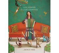 Janet Hill Miss Mink (Copertina rigida)