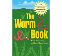 Janet Hogan Taylor Loren Nancarrow The Worm Book (Tascabile)