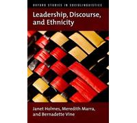 Janet Holmes Meredith Marra Bernadett Leadership, Discourse, and Eth (Tascabile)