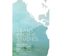 Janet Hoskins Viet Thanh Nguyen Transpacific Studies (Copertina rigida)