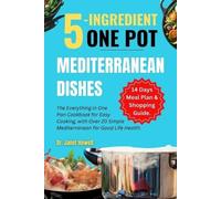 Janet Howell 5-ingredient One Pot Mediterranean Dishes (Tascabile)