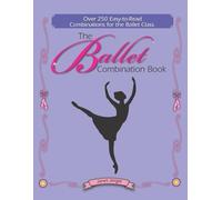 Janet Jerger The Ballet Combination Book (Tascabile)