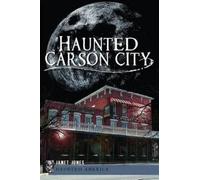 Janet Jones Haunted Carson City (Tascabile) Haunted America