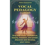 Janet K Nelson Vocal Pedagogy at Home (Tascabile)