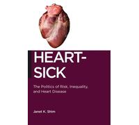 Janet K. Shim Heart-Sick (Copertina rigida) Biopolitics