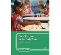 Janet Kay Good Practice in the Early Years (Tascabile)