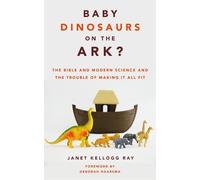 Janet Kellogg Ray Baby Dinosaurs on the Ark? (Tascabile)