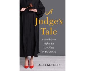 Janet Kintner A Judge's Tale (Tascabile)