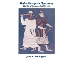 Janet L. Abu-Lughod Before European Hegemony (Tascabile)