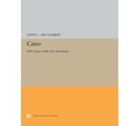 Janet L. Abu-Lughod Cairo (Copertina rigida) Princeton Legacy Library