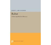 Janet L. Abu-Lughod Rabat (Tascabile) Princeton Studies on the Near East