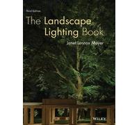 Janet Lennox Moyer The Landscape Lighting Book (Copertina rigida)