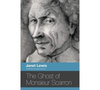 Janet Lewis The Ghost of Monsieur Scarron (Tascabile)