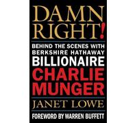 Janet Lowe Damn Right (Copertina rigida)