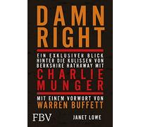 Janet Lowe Damn Right: Ein exklusiver Blick hinter die Kuliss (Copertina rigida)
