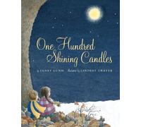 Janet Lunn One Hundred Shining Candles (Copertina rigida)