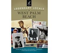 Janet M. Devries Ginger L. Pe Legendary Locals of West Palm Beach, F (Tascabile)