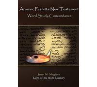 Janet M Magiera Aramaic Peshitta New Testament Word Study Con (Copertina rigida)