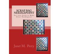 Janet M. Perry Scrap Bag Needlepoint (Tascabile)
