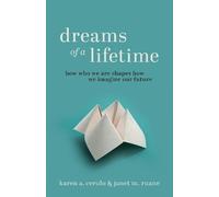 Janet M. Ruane Karen A. Cerulo Dreams of a Lifetime (Copertina rigida)