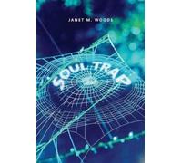 Janet M Woods Soul Trap (Tascabile)