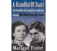 Janet MacLeod Trotter A Handful of Stars (Tascabile) Tyneside Sagas
