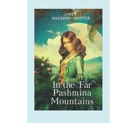 Janet MacLeod Trotter In The Far Pashmina Mountains (Tascabile)