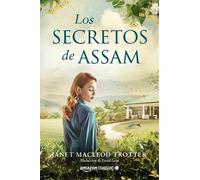 Janet MacLeod Trotter Los secretos de Assam (Tascabile) Aromas de té