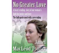 Janet MacLeod Trotter No Greater Love (Tascabile) Tyneside Sagas