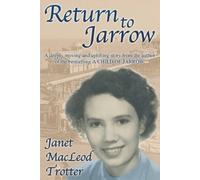 Janet MacLeod Trotter Return to Jarrow (Tascabile) Jarrow Trilogy