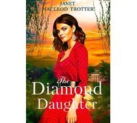 Janet MacLeod Trotter The Diamond Daughter (Tascabile) Raj Hotel Series