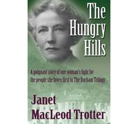 Janet MacLeod Trotter The Hungry Hills (Tascabile) Durham Trilogy