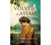 Janet MacLeod Trotter Volver a Assam (Tascabile) Aromas de té
