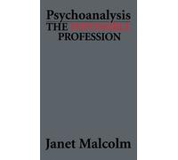 Janet Malcolm Psychoanalysis (Copertina rigida)