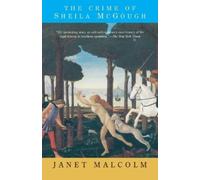 Janet Malcolm The Crime of Sheila McGough (Tascabile)