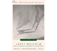 Janet Malcolm The Purloined Clinic (Tascabile)